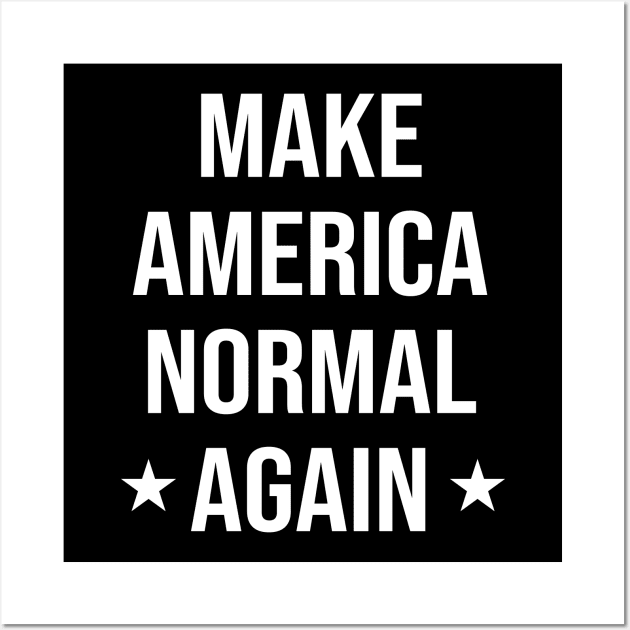 Make America Normal Agian Wall Art by amalya